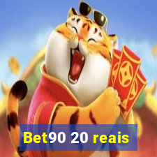Bet90 20 reais